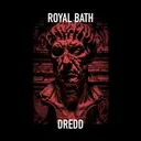 Cover art for Dredd by Royal Bath